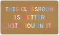 Boho Classroom Coir Door Mats Outdoor, This Classroom is Better by EGBTL