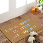 Boho Classroom Coir Door Mats Outdoor, This Classroom is Better - Image 2