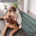 Front Door Mat Funny Welcome Mats Brown There is No Reason - Image 6
